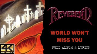 Reverend – World Won't Miss You (4K | 1990 | Full Album \& Lyrics)