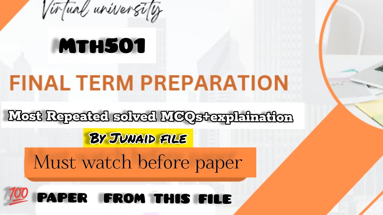 Mth501 final term preparation 2026|most repeated mcqs 