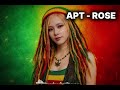 APT  - ROSE  (REGGAE COVER) CHILL REGGAE &amp; RELAX REGAE