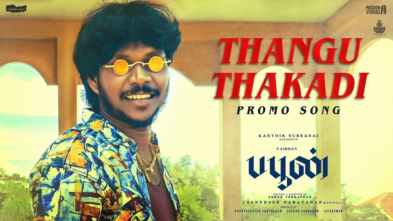 Buffoon Thangu Thakadi (Video) Vaibhav Ashok Veerappan Santhosh