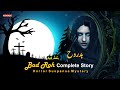 Badroh  complete story  hindi urdu stories  urdu hindi kahaniya  mystery  ksvoice