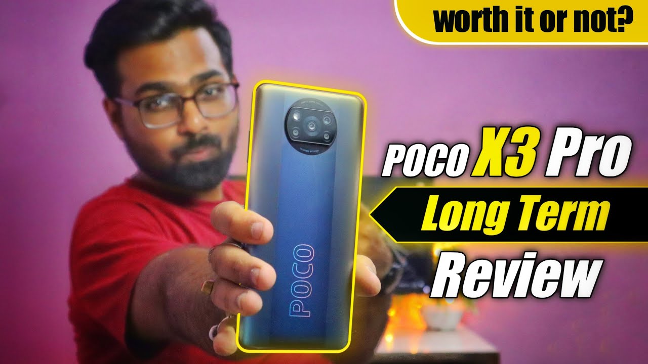 Poco X3 Pro Long Terms Review Is It The Best Phone Under 20000 Now