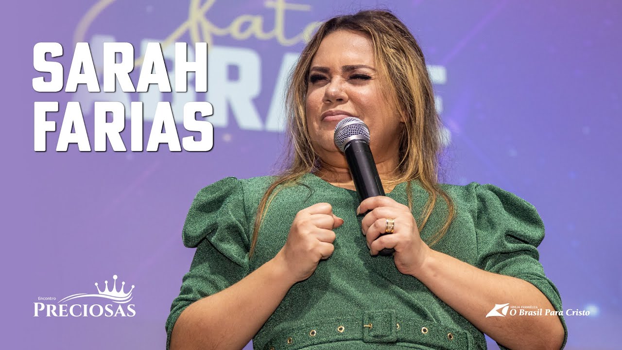 Encontro Preciosas Sarah Farias | Igreja OBPCRP