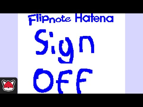 Flipnote Hatena SIGN OFF