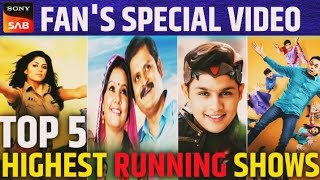 Sony SAB Top 5 Highest Running Shows। Fan's Special Video!