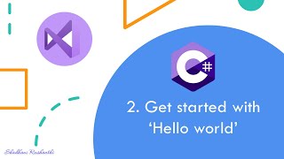 C# Programming tutorial with .NET | 2. Starting with Console application