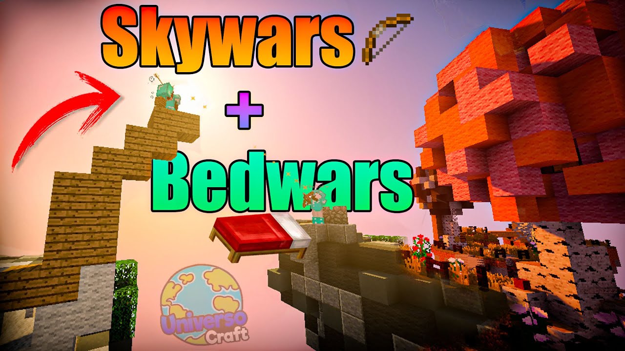 Skywars+Bedwars/Universocraft🌎PARTE 2 - YouTube