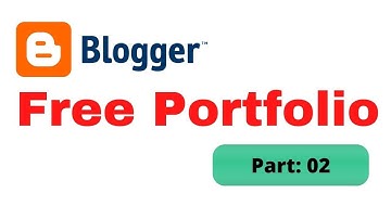 Free Website For Personal Portfolio Using Blogger | Blogger BlogSpot Free Portfolio | Part: 02