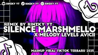 DJ SILENCE X MELODY LEVELS BREAKBEAT TIKTOK VIRAL TERBARU FULLBASS 2025 REMIX BY RINZKY YT