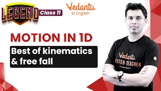 L1 Motion in 1D [Class 11 Physics] Kinematics & Free Fall | Shreyas Sir | Vedantu Enlite English