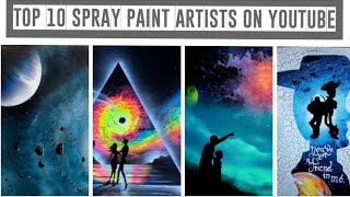 Top 10 Spray Paint Artists on Youtube