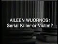 Trial Story: Aileen Wuornos - Serial Killer or Victim? (1992)