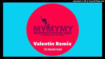 Armand Van Helden - My My My (Valentin Remix) 2020