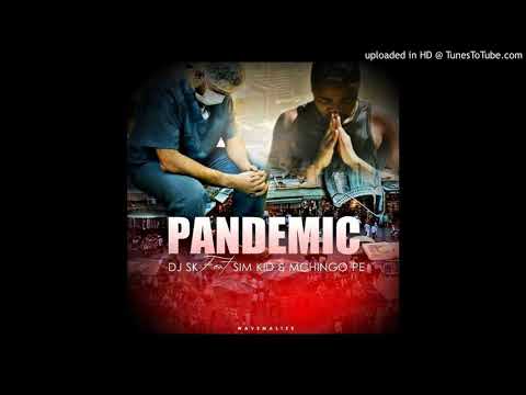 Djsk Feat Sim Kid &Amp; Mchingo Pe-Pandemic