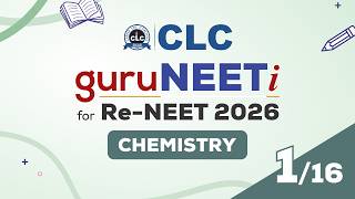 LIVE : guruNEETi for Re-NEET 2026_CHEMISTRY #01