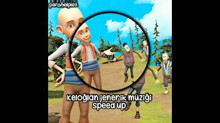 keloğlan jenerik müziği speed up Resimi