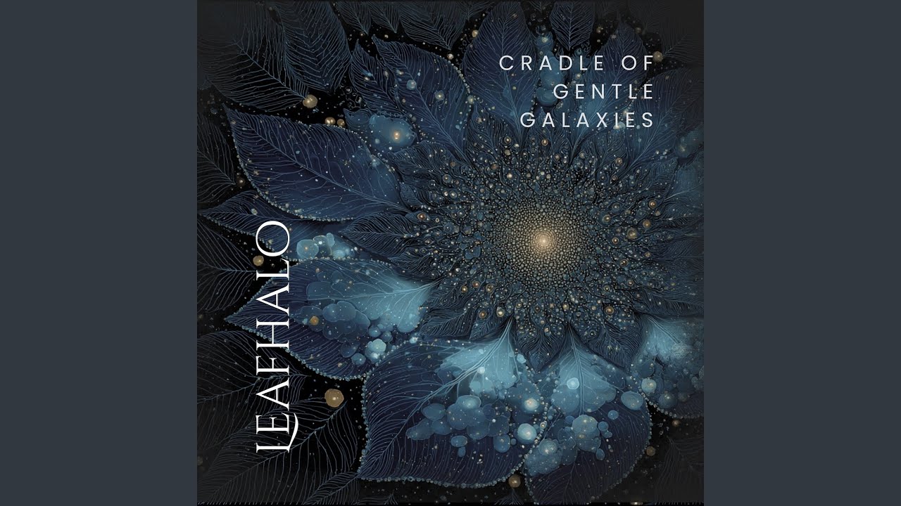 Cradle of Gentle Galaxies