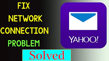 How To Fix YahooMail App Network Connection Problem Android Ios YahooMail No Internet Error 