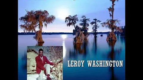 Leroy Washington - Louisiana Swamp Music [Full Alb...