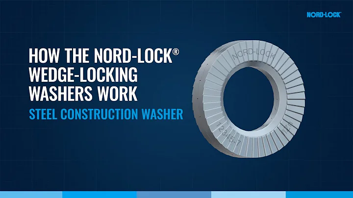 How the Nord-Lock Wedge-Locking Washers Work - Steel Construction Washer
