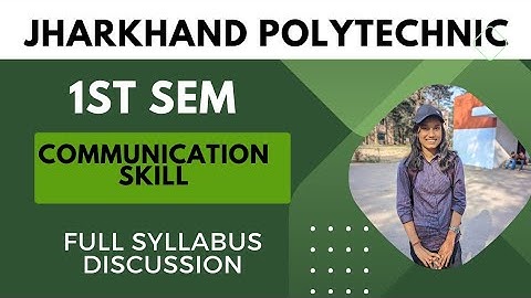 1st Sem Communication Skill full Syllabus।।Jharkhand Polytechnic।।