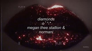 Megan Thee Stallion &amp; Normani - Diamonds (Visual Lyric Video)