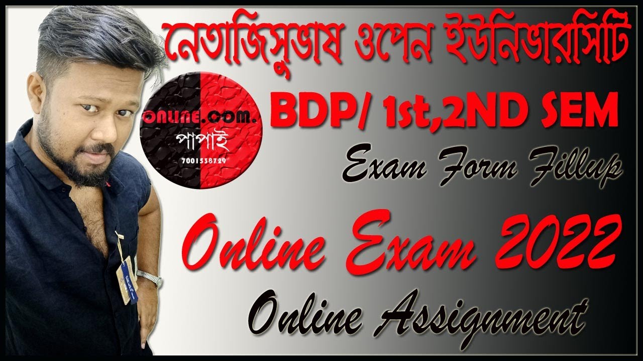 NSOU EXAM UPDATE 2022/Exam formfillup/Assignment/online exam-bdp/1st sem/2nd sem