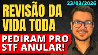 MOVIMENTAÇÃO NO STF! REVISÃO DA VIDA TODA ADI 2111 TEMA 1102 STF
