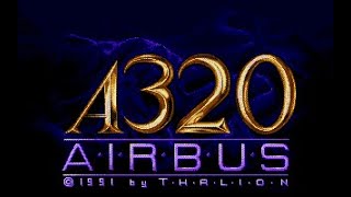 Tribute to THALION AIRBUS A320  -  Original ATARI ST Soundtrack by Matthias Steinwachs