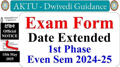 AKTU Exam Form Date Extended, aktu exam news, aktu latest news, aktu circular, aktu exam 2025