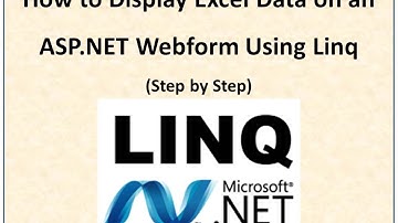 How to Display Excel Data on an ASP.NET Webform Using Linq(Step by Step)