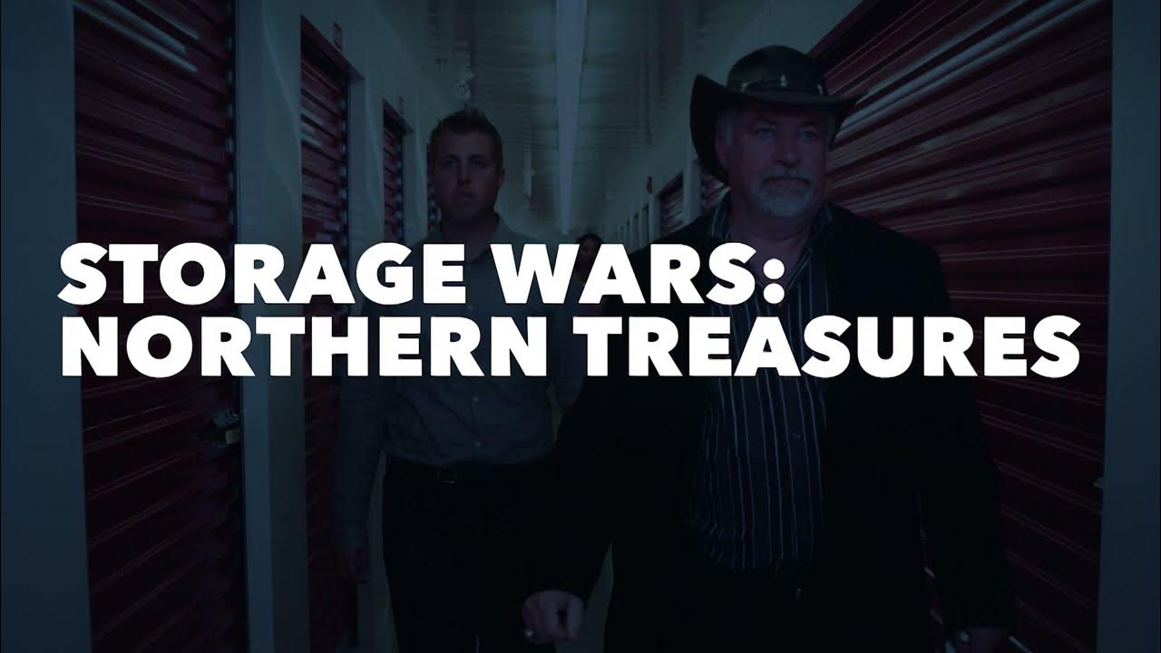 STORAGE WARS NORTHERN TREASURES YouTube