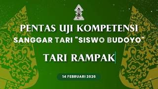 TARI RAMPAK | Pentas Uji Kompetensi SANGGAR TARI 'SISWO BUDOYO' Tahun 2026