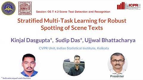ICPR 2020 Presentation: Stratified Multi-Task Learning for Robust Spotting of Scene Texts (Oral)