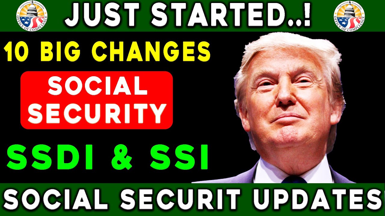 JUST STARTED: 10 BIG Changes To Social Security, SSDI & SSI - YouTube