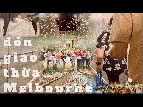 Video [Truyện của Quỳnh] Đón Giao Thừa Ở Úc | New Year's Eve... - youtube