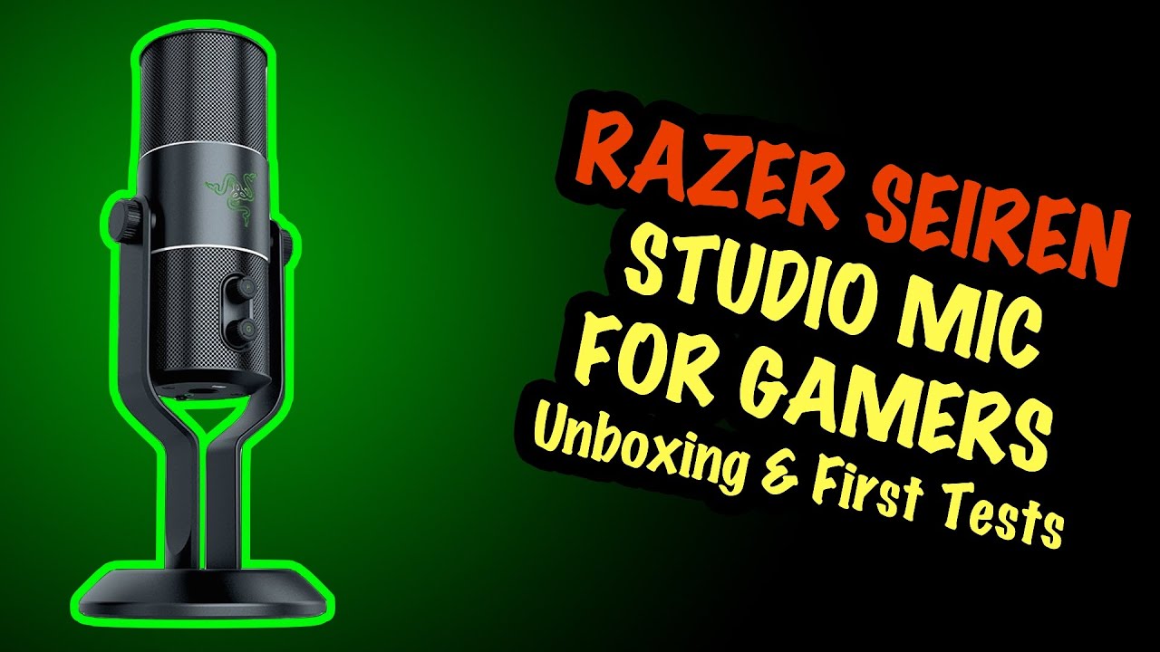 RAZER SEIREN Unboxing & First Tests… Studio Mic for Gamers
