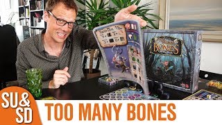 Too Many Bones - Shut Up & Sit Down Review
