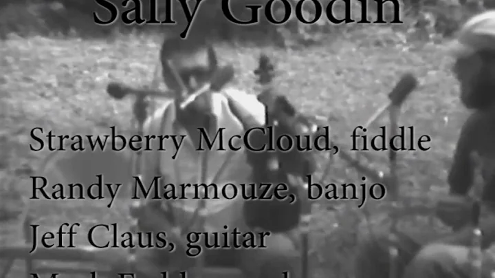 "Sally Goodin" by Strawberry McCloud, fiddle, w/Randy Marmouze,  Jeff Claus, & Mark Feddersen