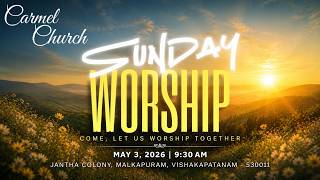 SUNDAY SERVICE LIVE | MAY 1,2026 | CARMEL CHURCH | Pas. Abraham Lincoln |FIGC|