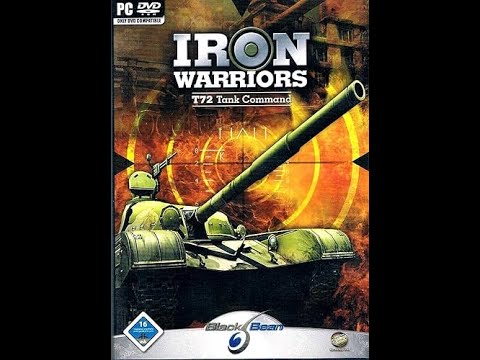 Iron Warriors: T-72 Tank Command (2006)