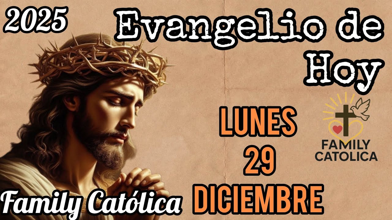 Evangelio de Hoy Lun 29/12/2025. Lc. 2, 22-35 ( Reflexion).Familycatolica. 
