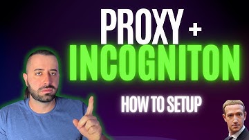 How to Install a Proxy in INCOGNITON - Easy and Updated Method [Facebook ADS Contingency]
