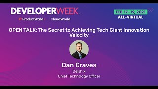 DeveloperWeek 2021 l The Secret to Achieving Tech Giant Innovation