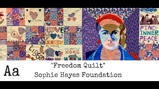 Freedom Quilt | Sophie Hayes Foundation | Survivors of Modern Slavery &amp; Human Trafficking