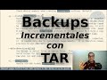 TAR y los backups incrementales en GNU/Linux