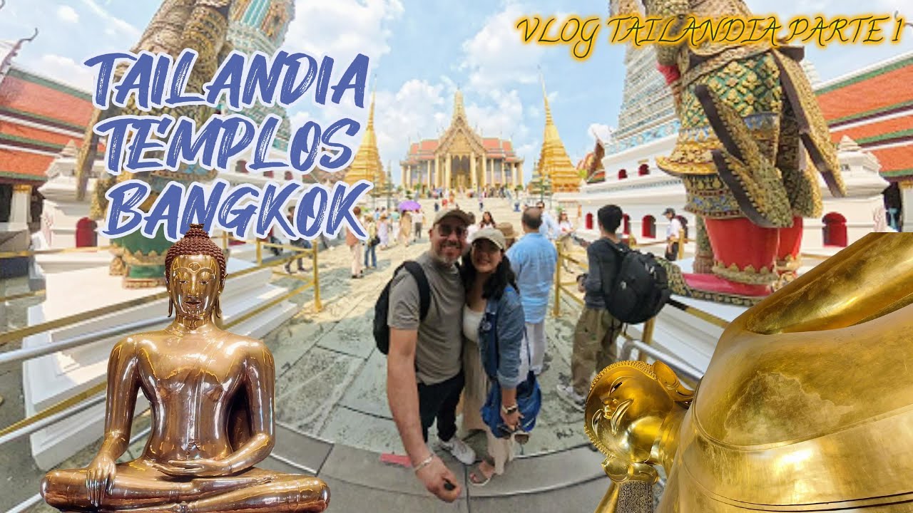 TEMPLOS DE BANGKOK  ASI ES EL VUELO A TAILANDIA DESDE MEXICO