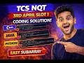TCS NQT 3rd April Slot 1 Coding Solution 🔥 | C++ Java Python | Easy Subarray Question 😱