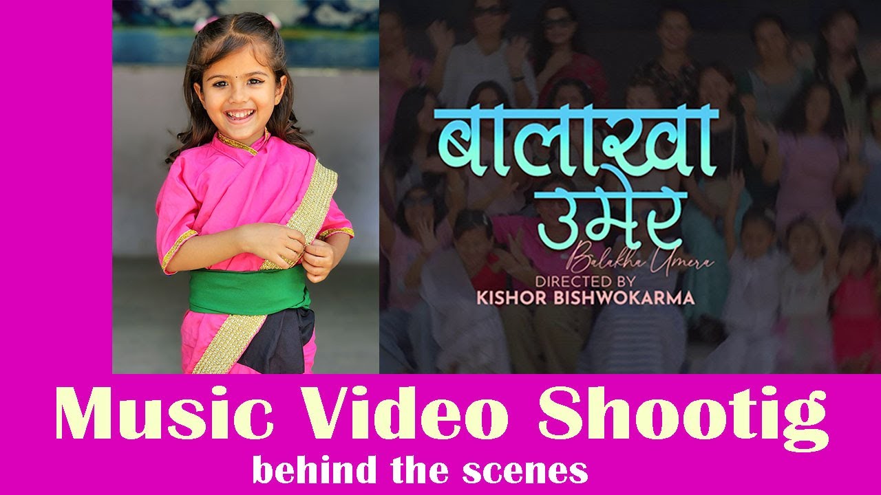 बालाखा उमेर || Balakha Umer || Sara Rai, Aayan Adhikari || shooting ...