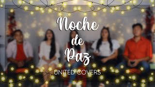 Noche De Paz | UNITED COVERS
